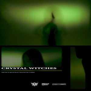 Crystal Witches (Single)