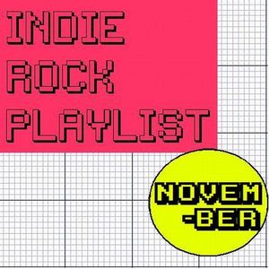 Indie/Rock Playlist: November 2007