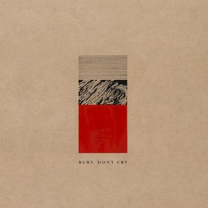 Ruby, Don't Cry (Single)