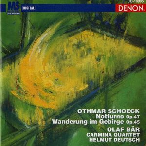 Notturno Op.47 / Wanderung im Gebirge, Op. 45