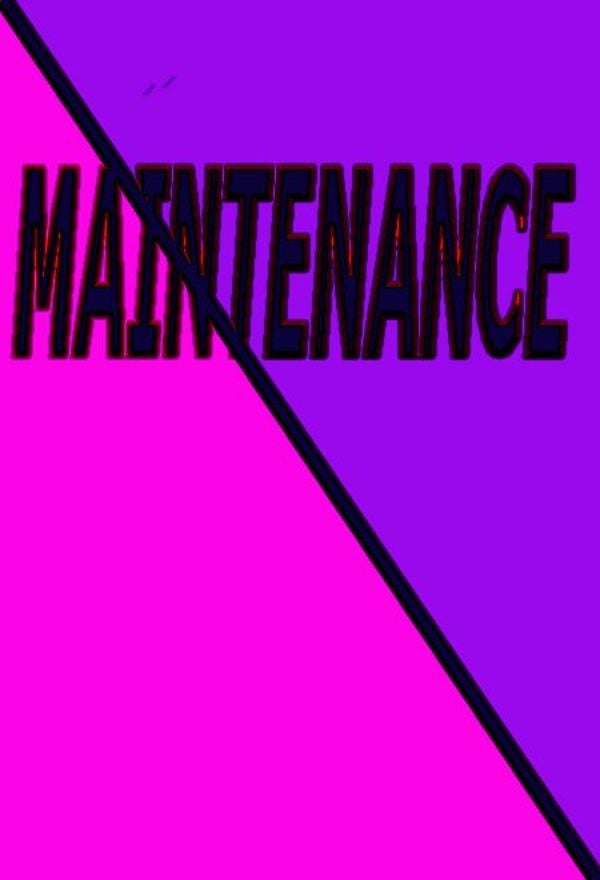 Maintenance