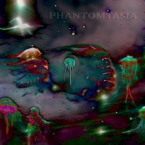 PHANTOMTASIA