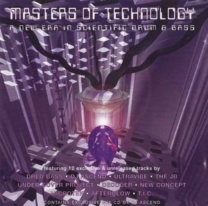 Masters Of Technology: A New Era In Scientific Drum & Bass