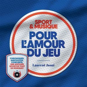 Sport & Musique Pour l'amour du jeu