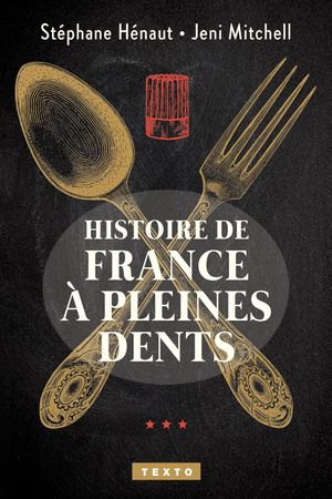 Histoire de la France à  pleines dents