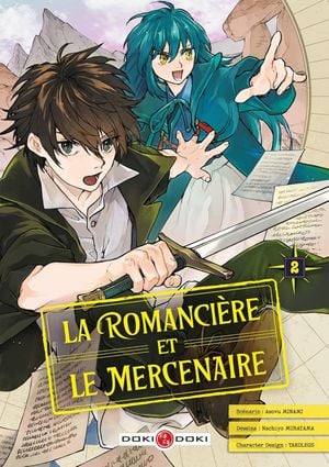 La Romancière et la mercenaire Tome 2