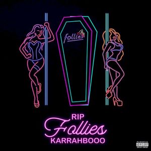 RIP FOLLIES (Single)