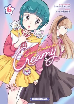 Dans l'ombre de Creamy, tome 6