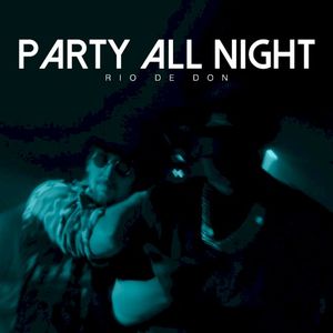 Party All Night (Single)