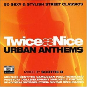 Twice as Nice: Urban Anthems