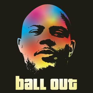 Ball Out (Single)