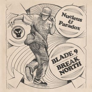 Blade 9 / Break North (Single)