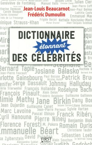 Dictionnaire étonnant des célébrités