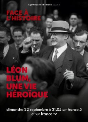 Léon Blum, une vie héroïque