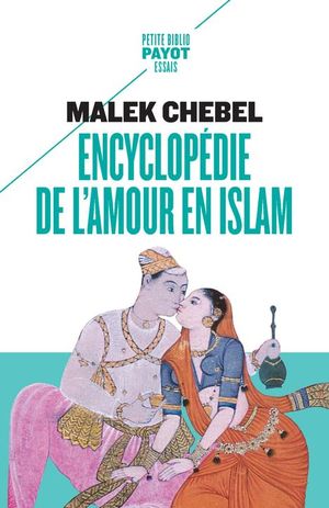 encyclopédie de l'amour en islam