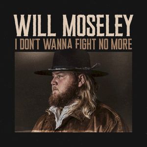 I Don't Wanna Fight No More (Single)