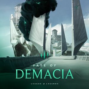 Fate of Demacia (Single)