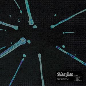 Late to the Party, Start Without Me (Single)