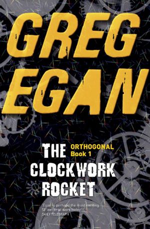Orthogonal - The Clockwork Rocket, tome 1