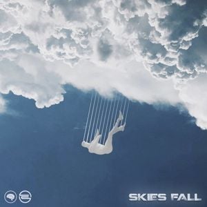 Skies Fall (Single)