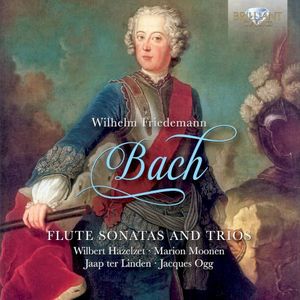 W. F. Bach: Flute Sonatas and Trios