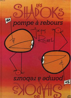 Pompe à rebours - Les Shadocks, tome 2