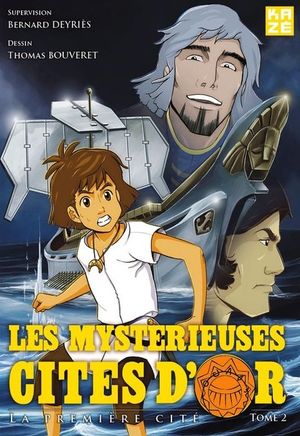 Les Mystérieuses Cités d'or (Kazé), tome 2