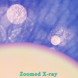 Zoomed X-ray