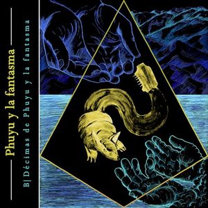 B| Décimas de Phuyu y la fantasma