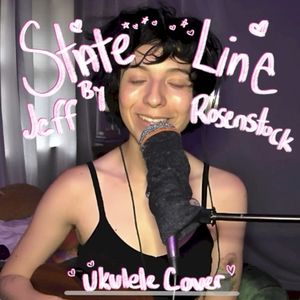 State Line (Jeff Rosenstock ukulele cover) (Single)