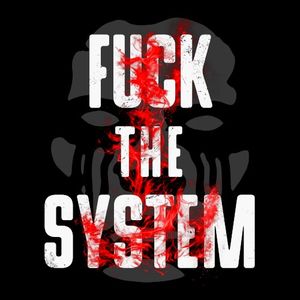 FUCK THE SYSTEM (Single)