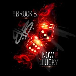 Now You Lucky (Single)