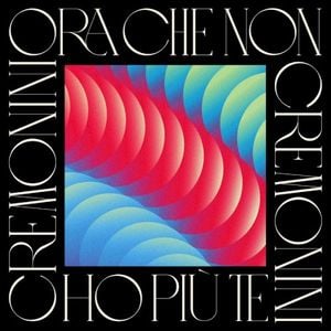 Ora che non ho più te (Single)