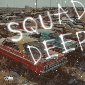 Squad Deep (Single)