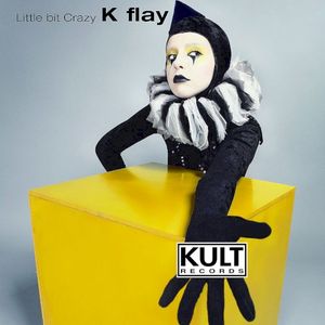 KULT Records Presents: Little Bit Crazy (EP)