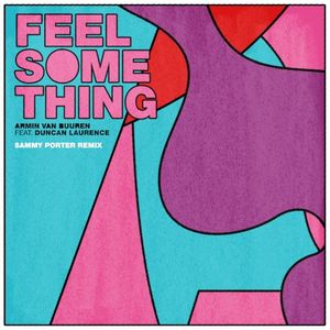 Feel Something (Sammy Porter remix)