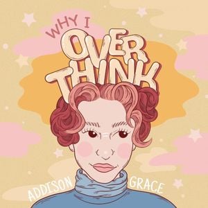 Why I Overthink (Single)