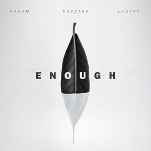 Enough (Single)