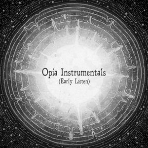 Opia - Instrumentals (Early Listen) (EP)