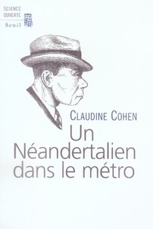 Un Néandertalien dans le métro