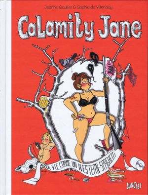 Calamity Jane : La Vie comme un western spaghetti