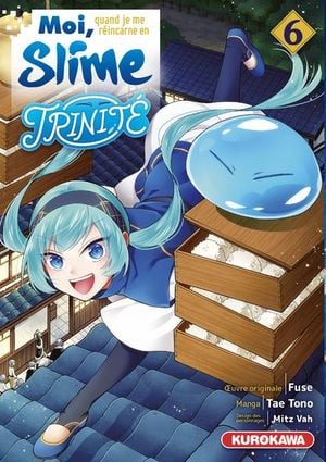 Moi, quand je me réincarne en Slime : Trinité, tome 6