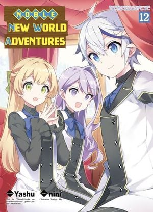 Noble New World Adventures, tome 12