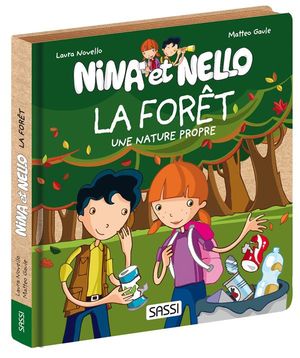 Nina et Nello. La forêt