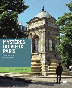 Mystères du vieux Paris