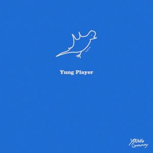 Yung Player (Single)