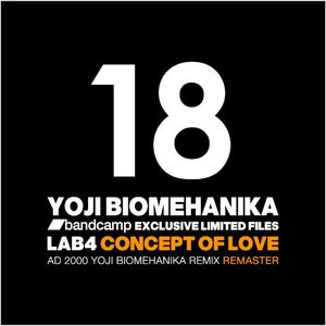 LAB4-CONCEPT OF LOVE (AD2000 YOJI BIOMEHANIKA REMIX) REMASTER (Single)