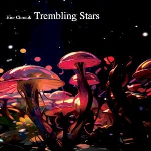 Trembling Stars