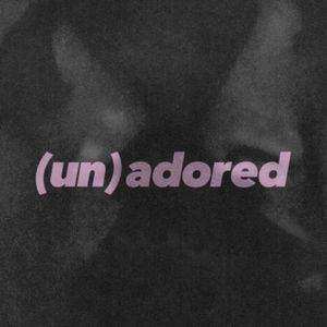 (un)adored (EP)