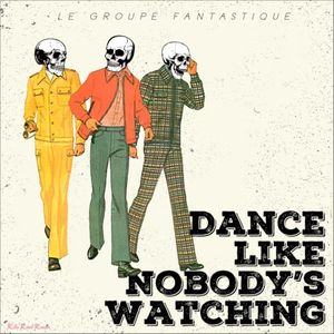 Dance Like Nobody's Watching (Single)